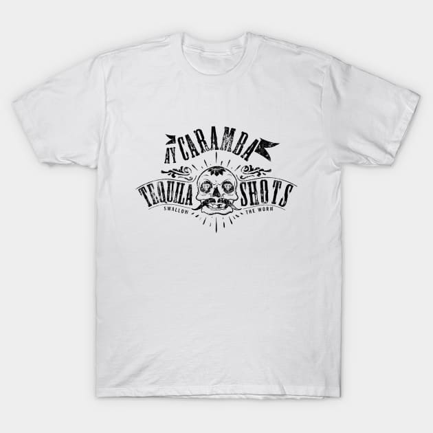 Ay Caramba Tequila Shots T-Shirt by DesignedByFreaks